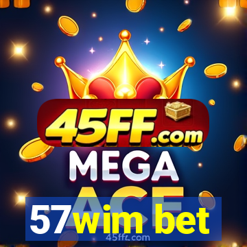 57wim bet